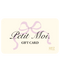 PETIT MOI GIFT CARD